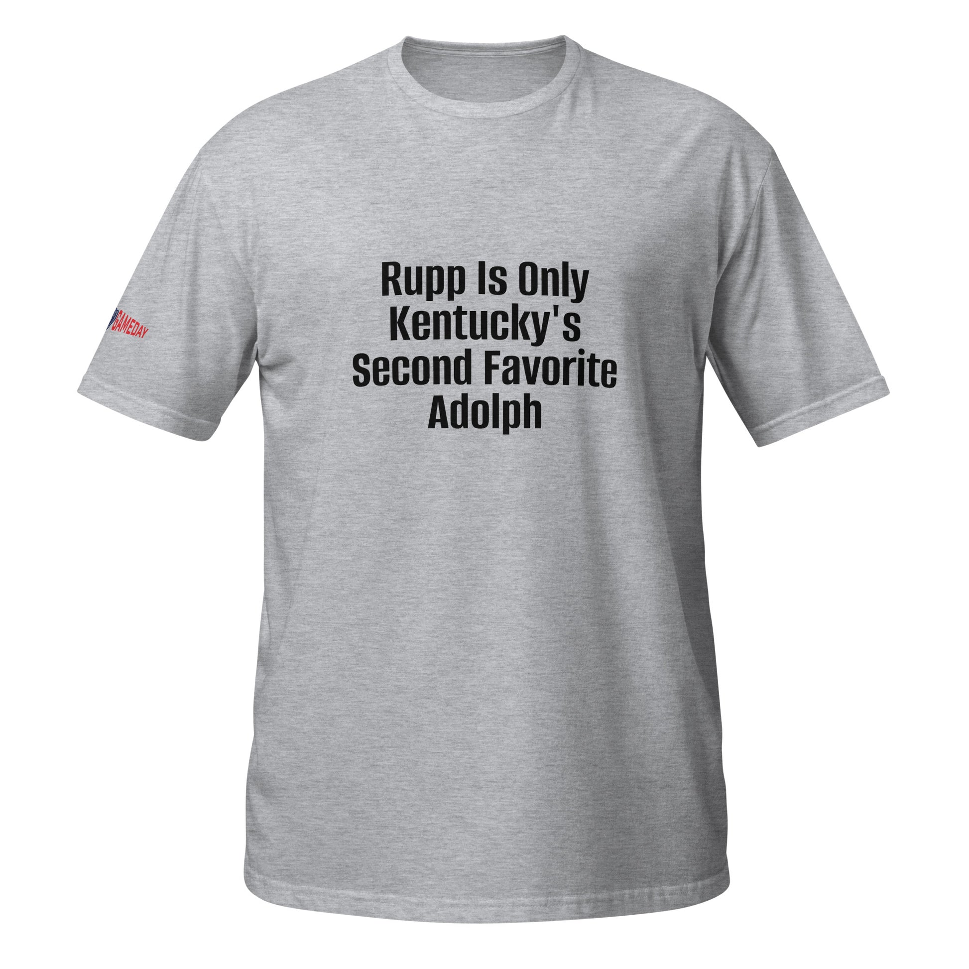 A Funny College Gameday shirt about University of Kentucky and Adolph Rupp and Rupp Arena by Forever Game Day, a college football t-shirt store